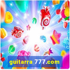 guitarra 777.com